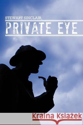 Stewart Sinclair, Private Eye