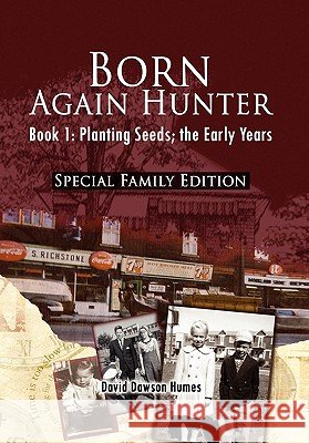 Born Again Hunter - Special Family Edition