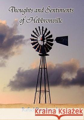 Thoughts and Sentiments of Hebbronville