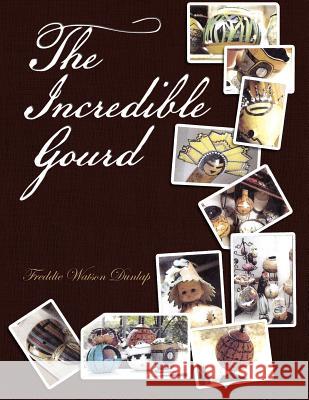The Incredible Gourd
