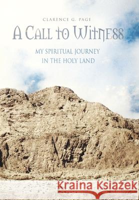 A Call to Witness: My Spiritual Journey in the Holy Land