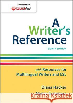A Writer's Reference with Resources for Multilingual Writers and ESL