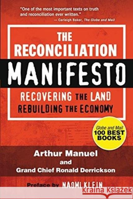 The Reconciliation Manifesto: Recovering the Land, Rebuilding the Economy