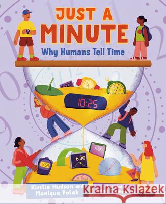 Just a Minute: Why Humans Tell Time