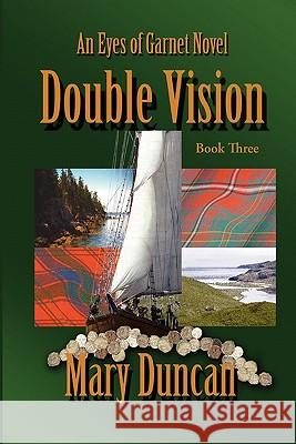 Double Vision: An Eyes of Garnet Novel