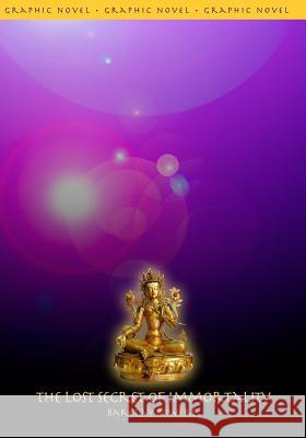 The Lost Secret of Immortality: Graphic Novel