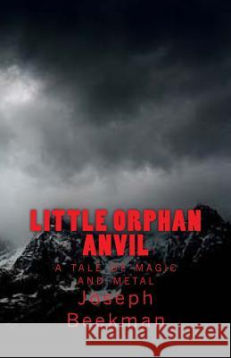 Little Orphan Anvil