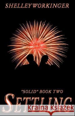 Settling: Solid, Book 2