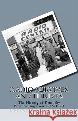 Radio Survives and Thrives: The History of Kentucky Broadcasting from 1945-1970
