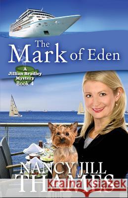 The Mark of Eden: A Jillian Bradley Mystery