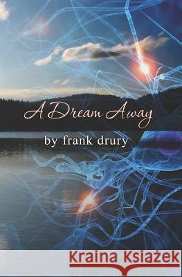 A Dream Away