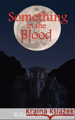 Something in the Blood