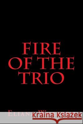 Fire Of The Trio