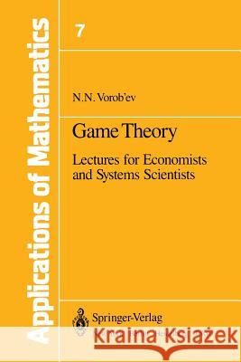 Game Theory: Lectures for Economists and Systems Scientists