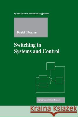 Switching in Systems and Control