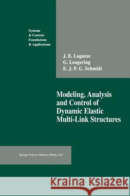 Modeling, Analysis and Control of Dynamic Elastic Multi-Link Structures