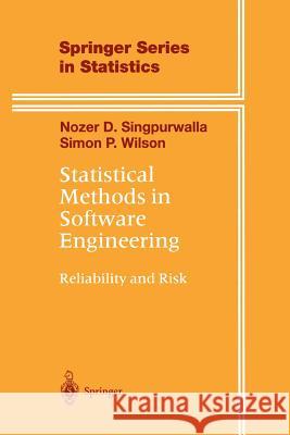 Statistical Methods in Software Engineering: Reliability and Risk