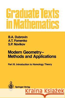 Modern Geometry--Methods and Applications: Part III: Introduction to Homology Theory