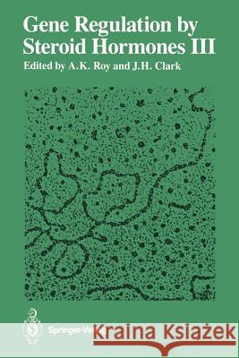 Gene Regulation by Steroid Hormones III