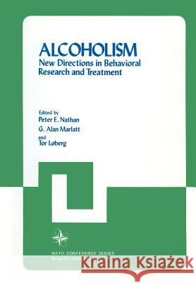 Alcoholism: New Directions in Behavioral Research and Treatment