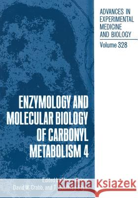 Enzymology and Molecular Biology of Carbonyl Metabolism 4