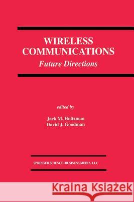 Wireless Communications: Future Directions