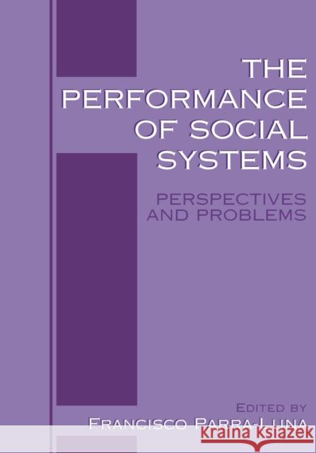 The Performance of Social Systems: Perspectives and Problems