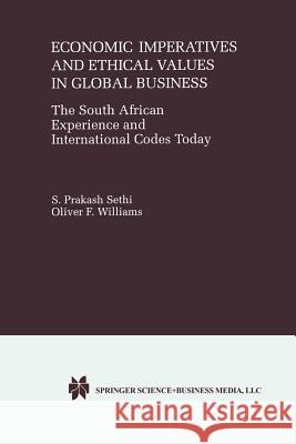 Economic Imperatives and Ethical Values in Global Business: The South African Experience and International Codes Today