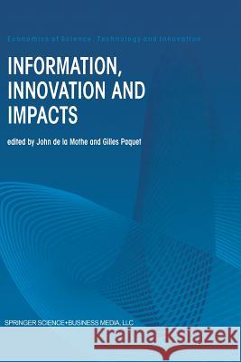 Information, Innovation and Impacts