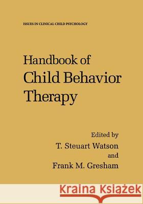 Handbook of Child Behavior Therapy