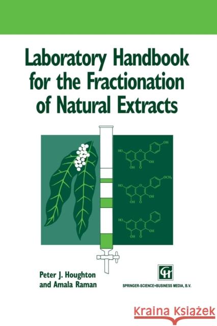 Laboratory Handbook for the Fractionation of Natural Extracts