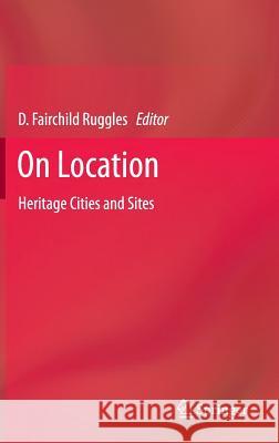 On Location: Heritage Cities and Sites