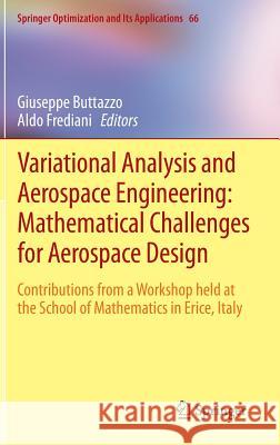 Variational Analysis and Aerospace Engineering: Mathematical Challenges for Aerospace Design: Contributions from a Workshop Held at the School of Math