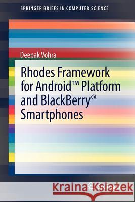 Rhodes Framework for Android(tm) Platform and Blackberry(r) Smartphones