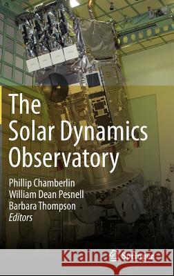 The Solar Dynamics Observatory