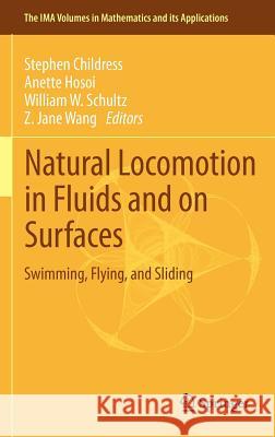 Natural Locomotion in Fluids and on Surfaces: Swimming, Flying, and Sliding