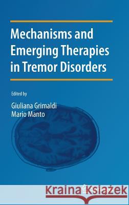 Mechanisms and Emerging Therapies in Tremor Disorders