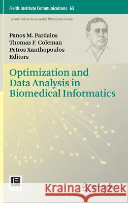 Optimization and Data Analysis in Biomedical Informatics