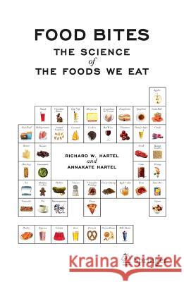 Food Bites: The Science of the Foods We Eat