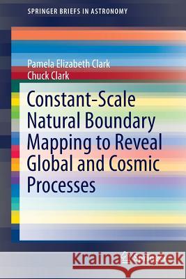 Constant-Scale Natural Boundary Mapping to Reveal Global and Cosmic Processes