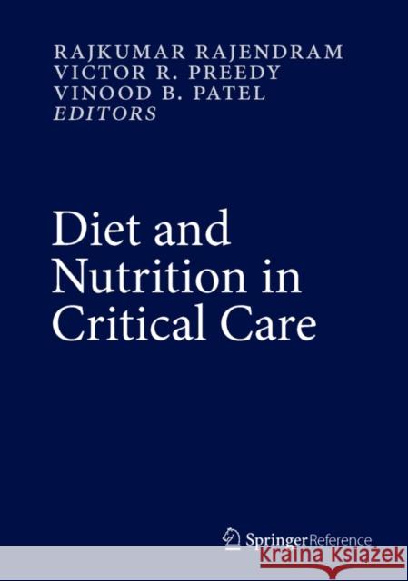 Diet and Nutrition in Critical Care