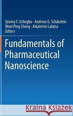 Fundamentals of Pharmaceutical Nanoscience