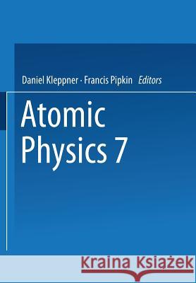 Atomic Physics 7