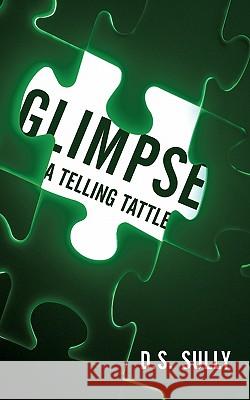 Glimpse: A Telling Tattle