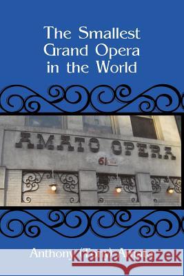 The Smallest Grand Opera in the World