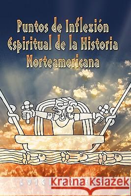 Puntos de Inflexion Espirituales de la Historia Norteamericana