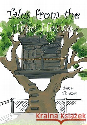 Tales from the Tree House
