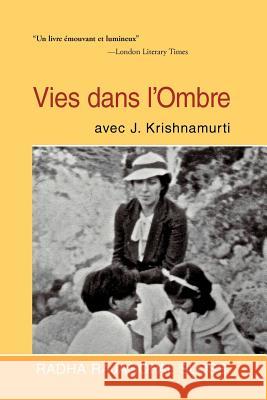 Vies Dans L'Ombre Avec J. Krishnamurti