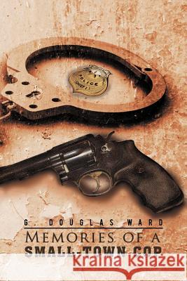 Memories of a Small-Town Cop