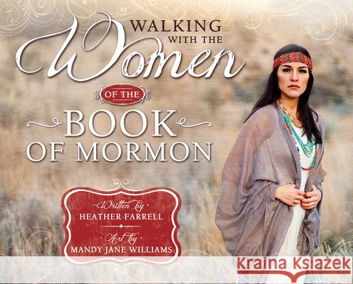 Walking with the Women of the Book of Mormon